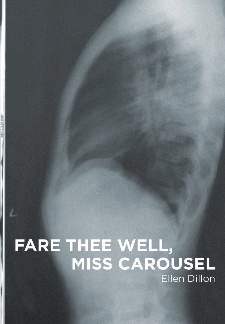 FARE THEE WELL, MISS CAROUSEL by Ellen Dillon