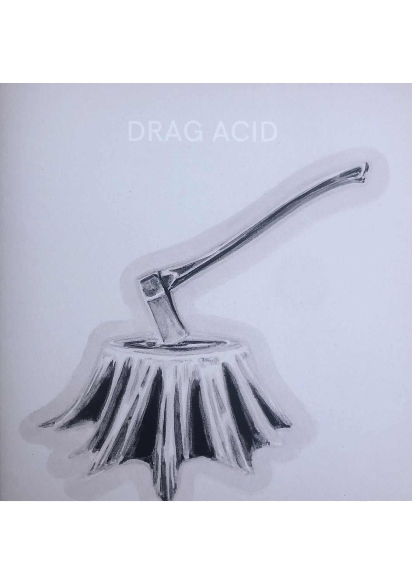 DRAG ACID #11