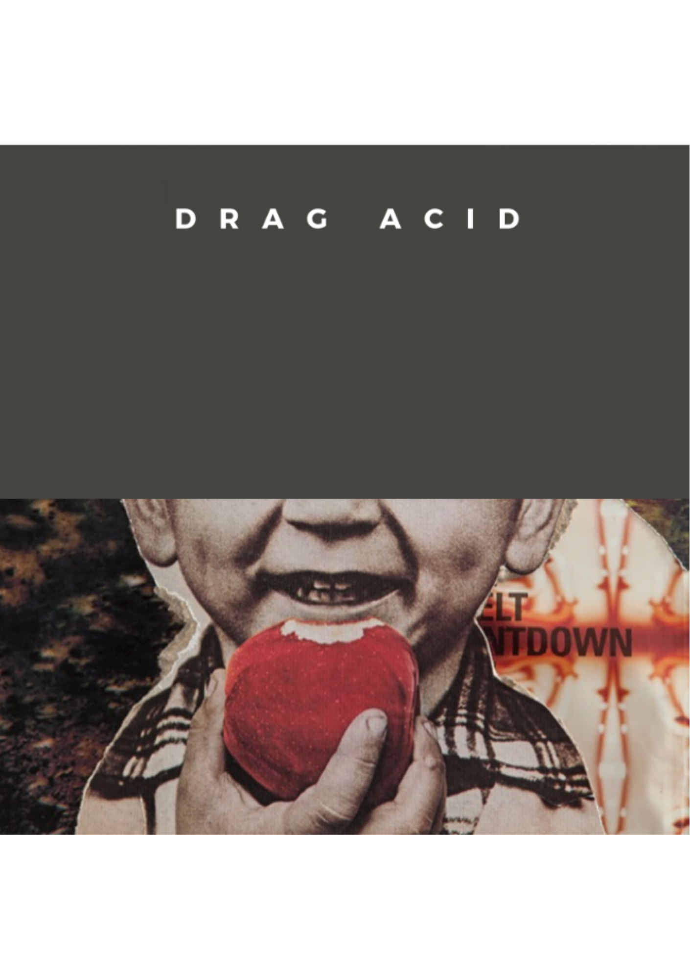 DRAG ACID #1