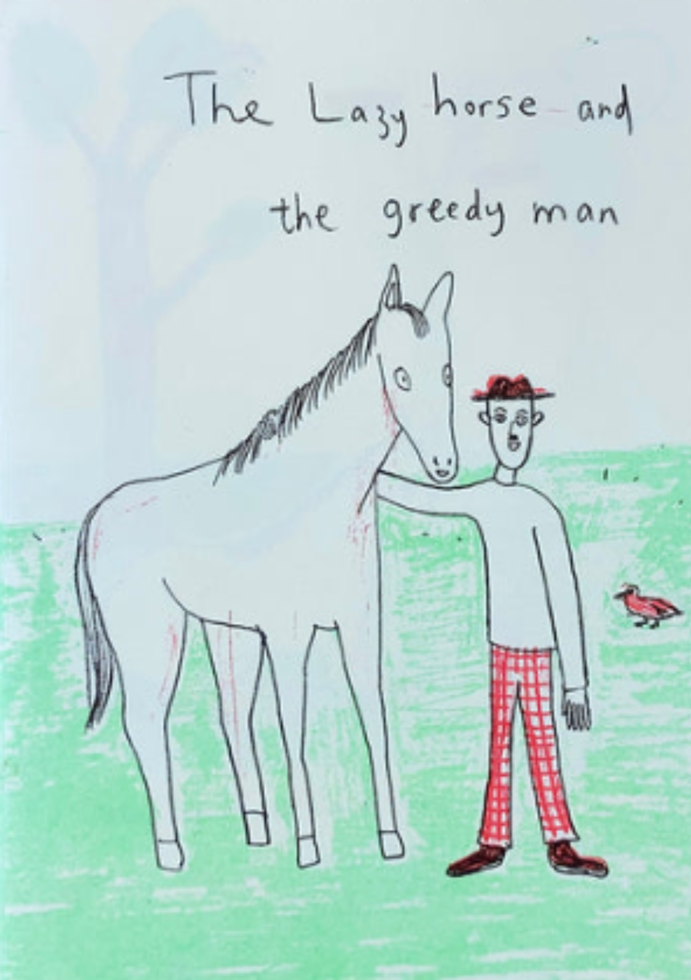 THE LAZY HORSE AND THE GREEDY MAN by An Gee Chan
