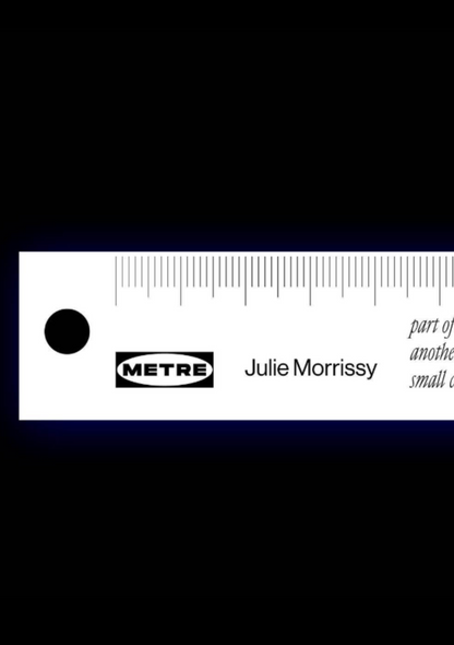 METRE by Julie Morrissy