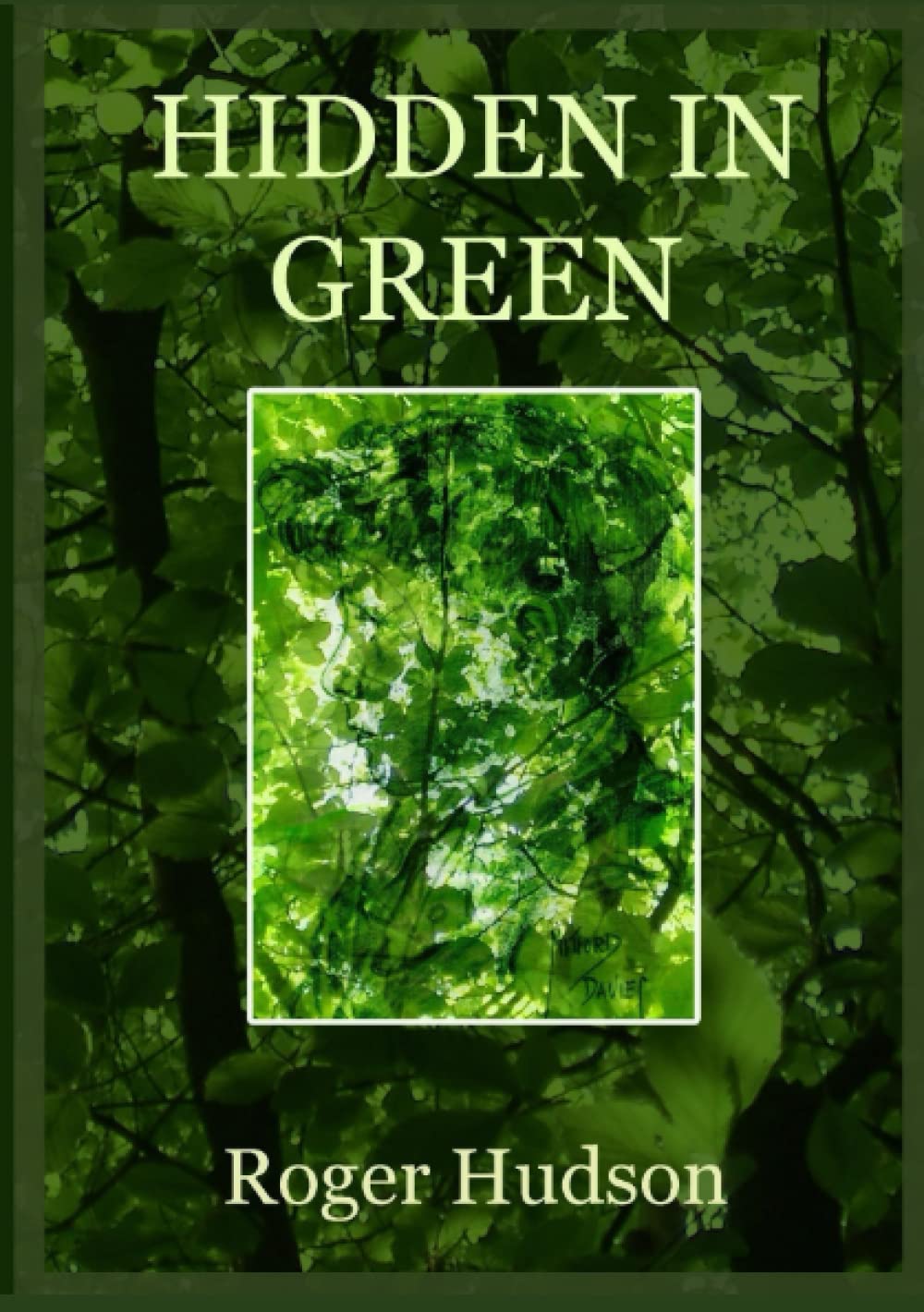 HIDDEN IN GREEN by Roger Hudson
