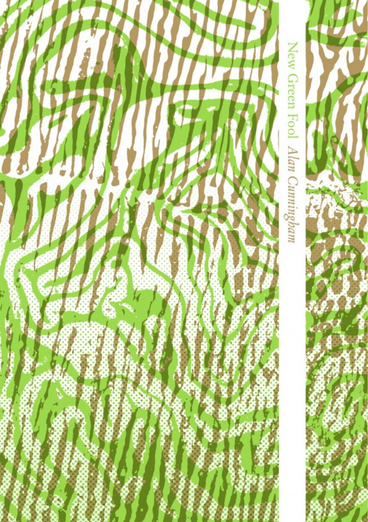 NEW GREEN FOOL by Alan Cunningham