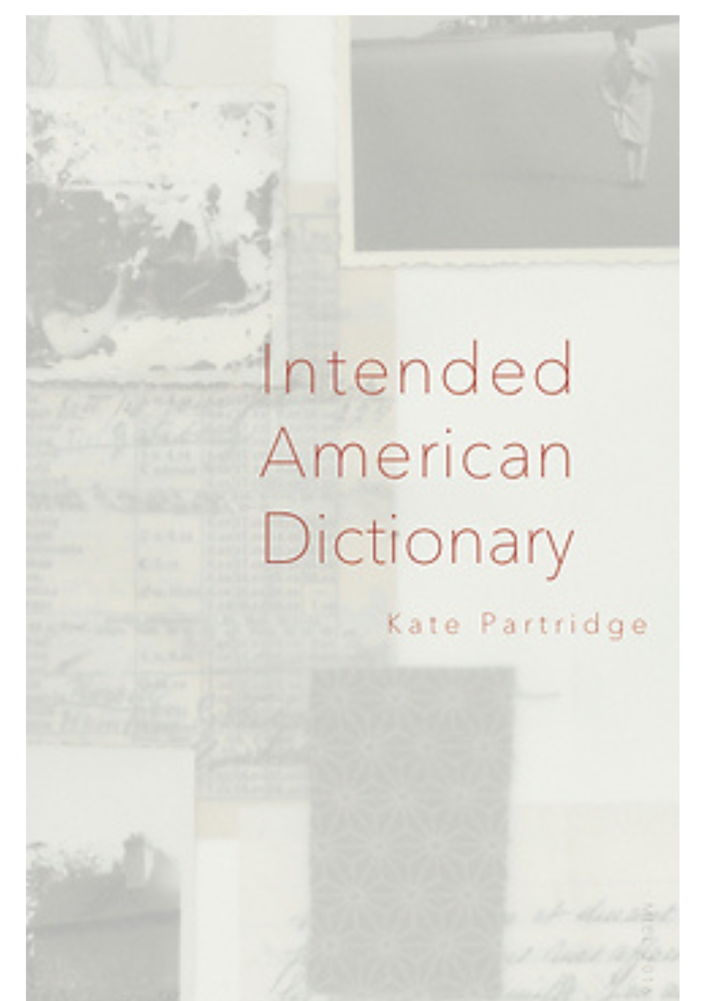 INTENDED AMERICAN DICTIONARY by Kate Partridge