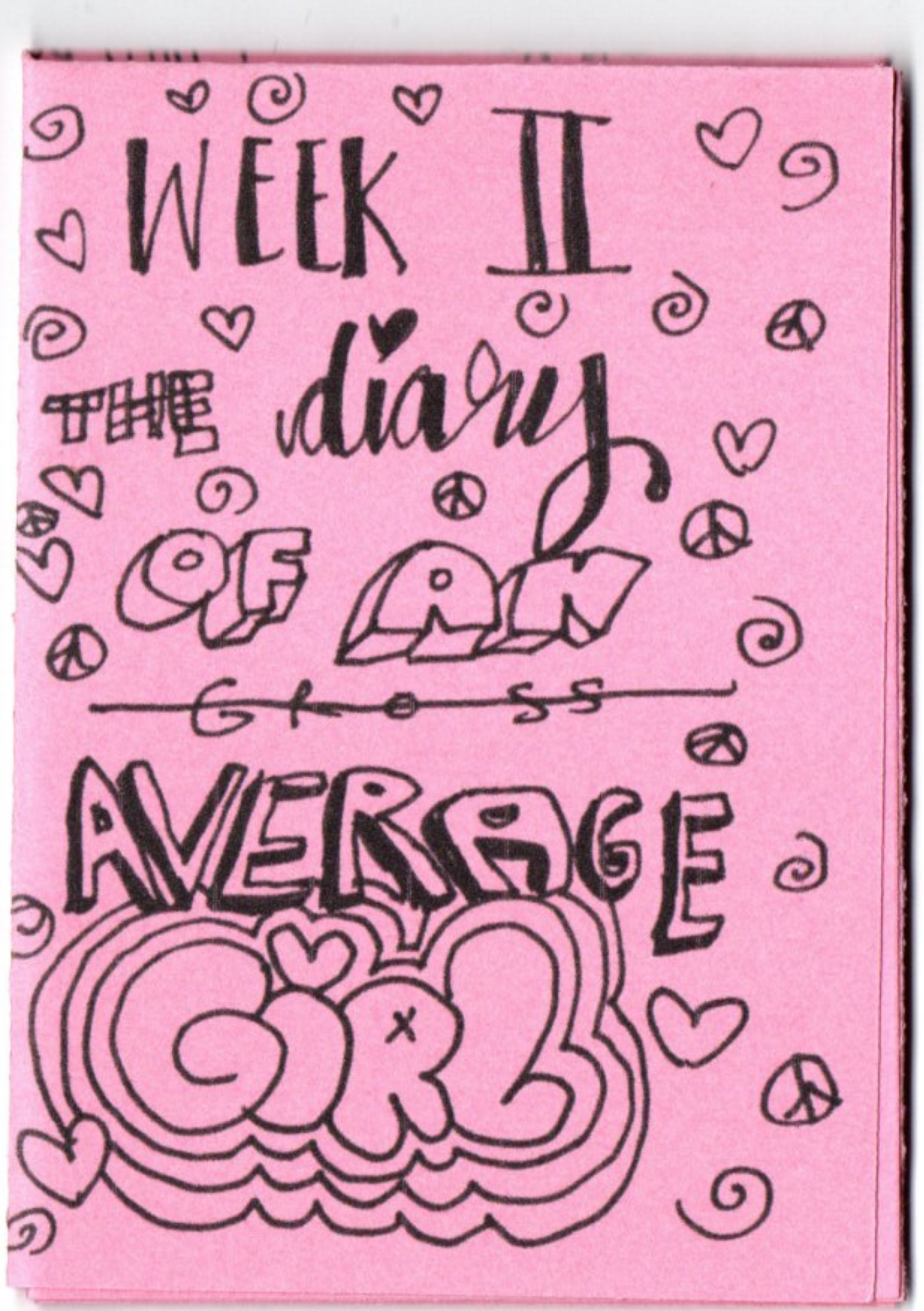 THE DIARY OF AN AVERAGE GIRL: WEEK II by Anna M. Pieper