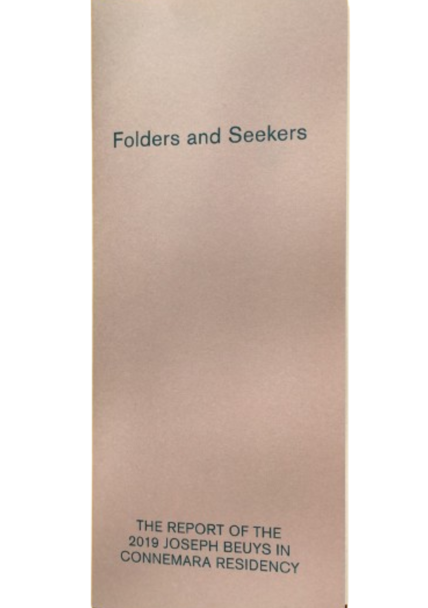 FOLDERS AND SEEKERS - JOSEPH BEUYS IN CONNEMARA by James Mansfield