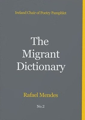 THE MIGRANT DICTIONARY by Rafael Mendes