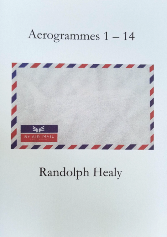 AEROGRAMMES 1 - 14 by Randolph Healy