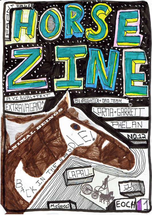 HORSE ZINE by Garrett and Lorna Phelan