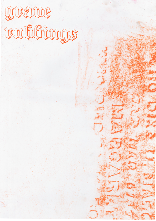 GRAVE RUBBINGS by Rita Hynes